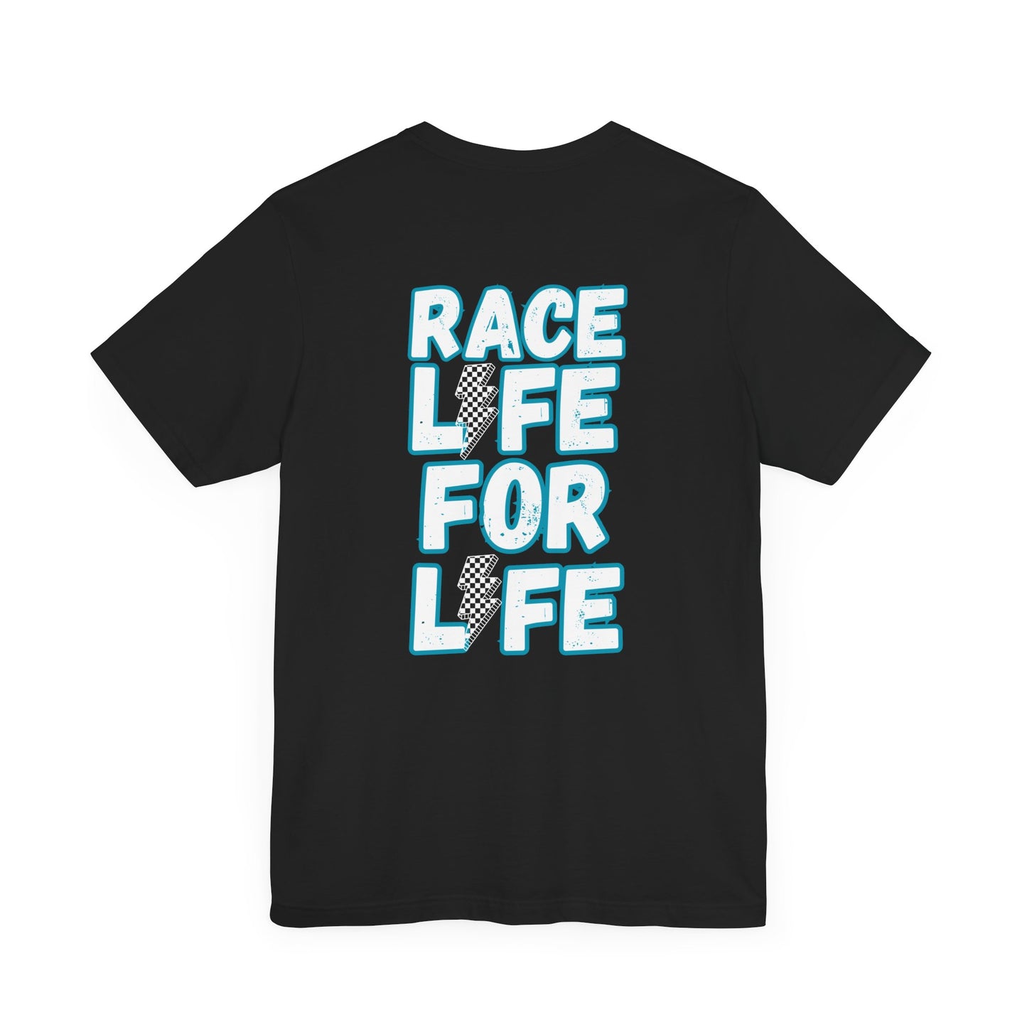 Race Life for Life Jersey Short Sleeve Tee