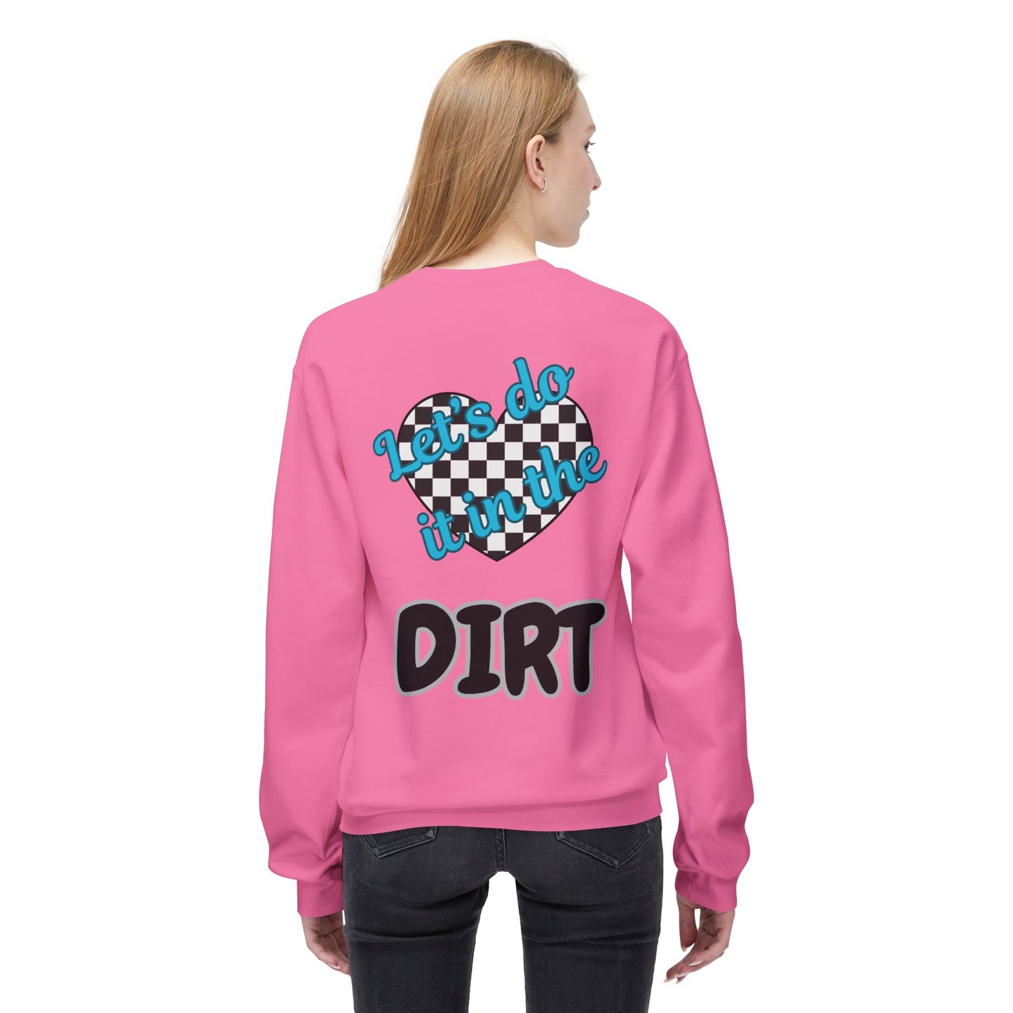 Lets Do it in the Dirt Softstyle Fleece Crewneck Sweatshirt