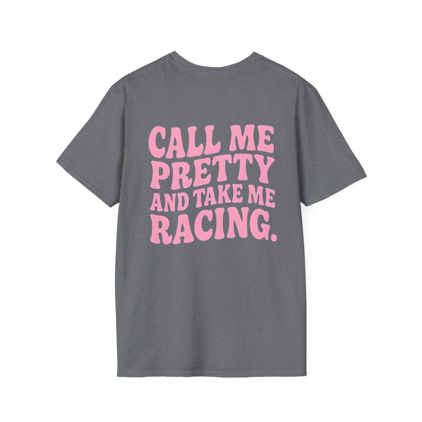 Call me pretty T-Shirt