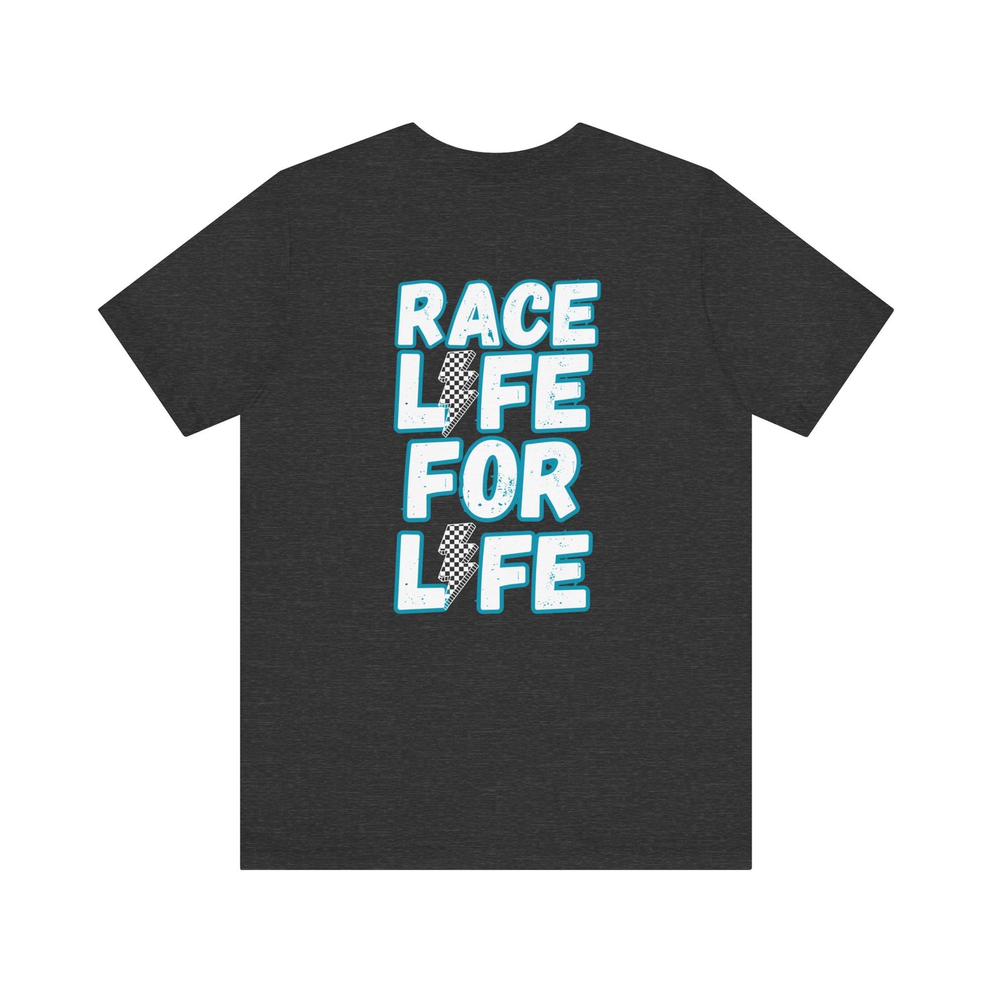 Race Life for Life Jersey Short Sleeve Tee