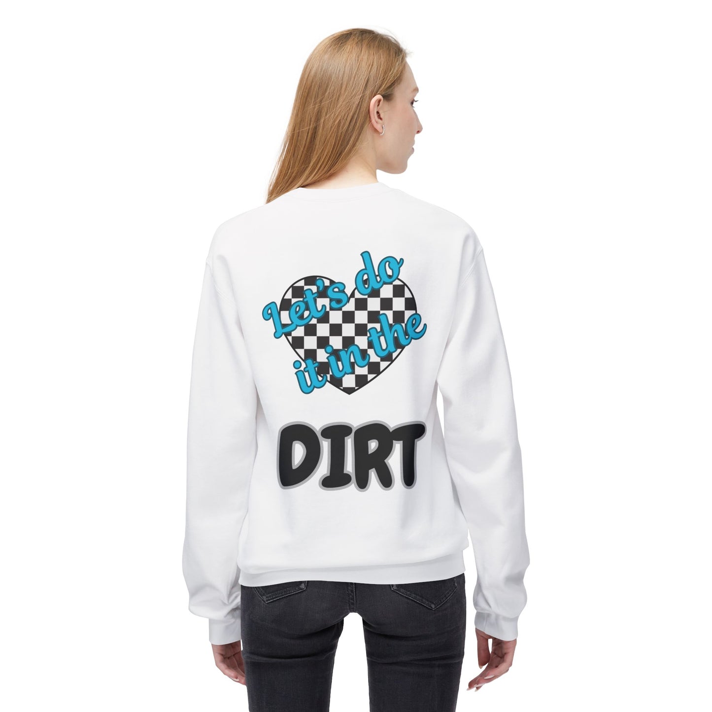 Lets Do it in the Dirt Softstyle Fleece Crewneck Sweatshirt