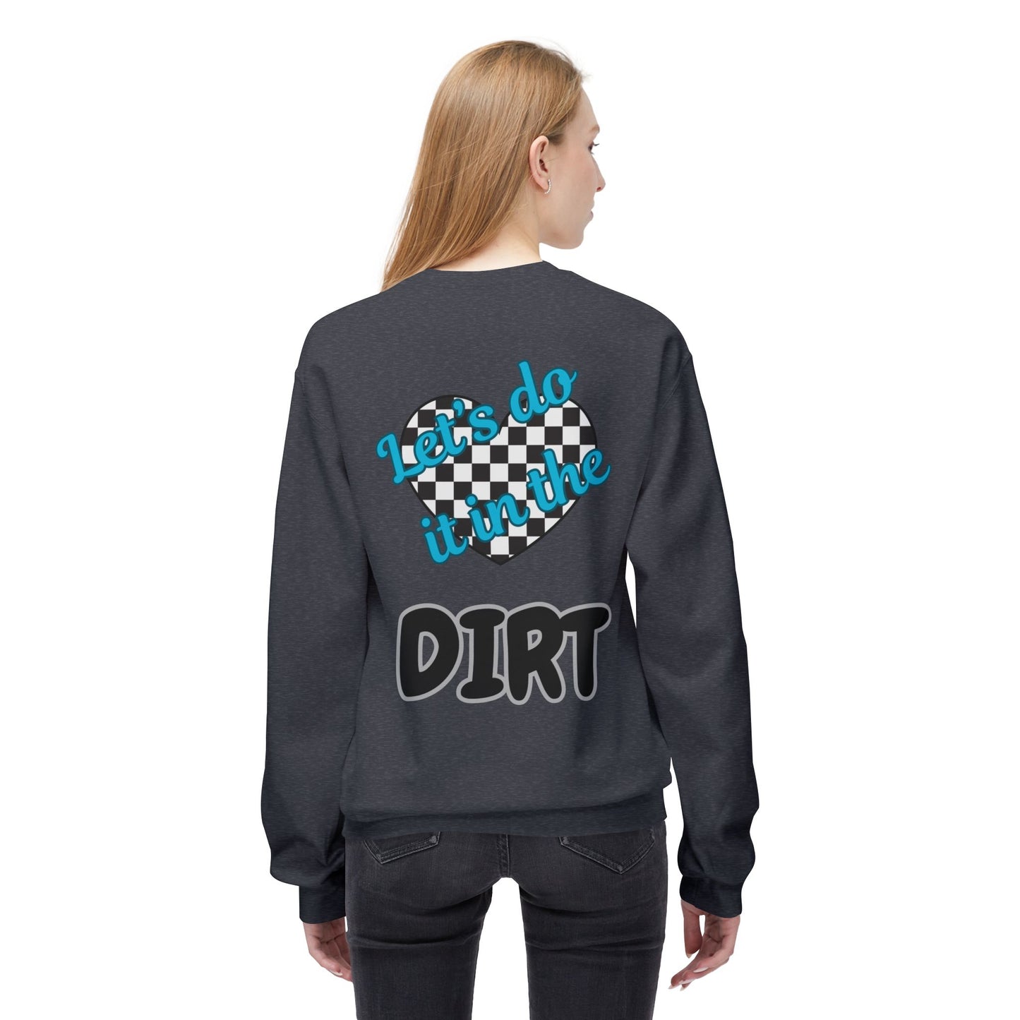 Lets Do it in the Dirt Softstyle Fleece Crewneck Sweatshirt