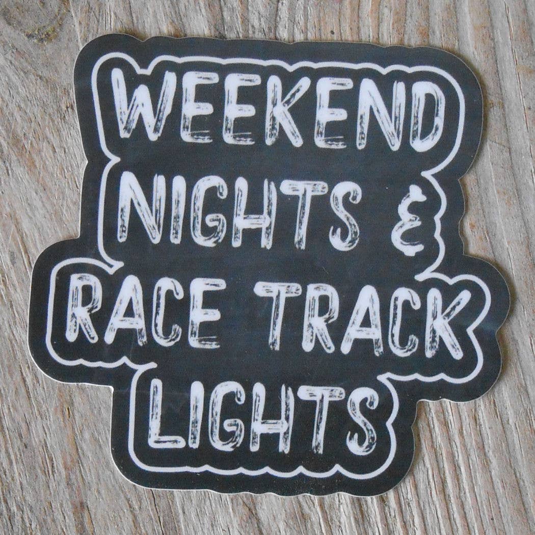 Weekend Nights & Race Track Lights Sticker