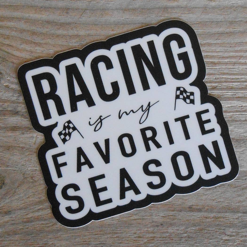 Racing is my Favorite Season Sticker